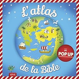L' Atlas de la Bible en pop up