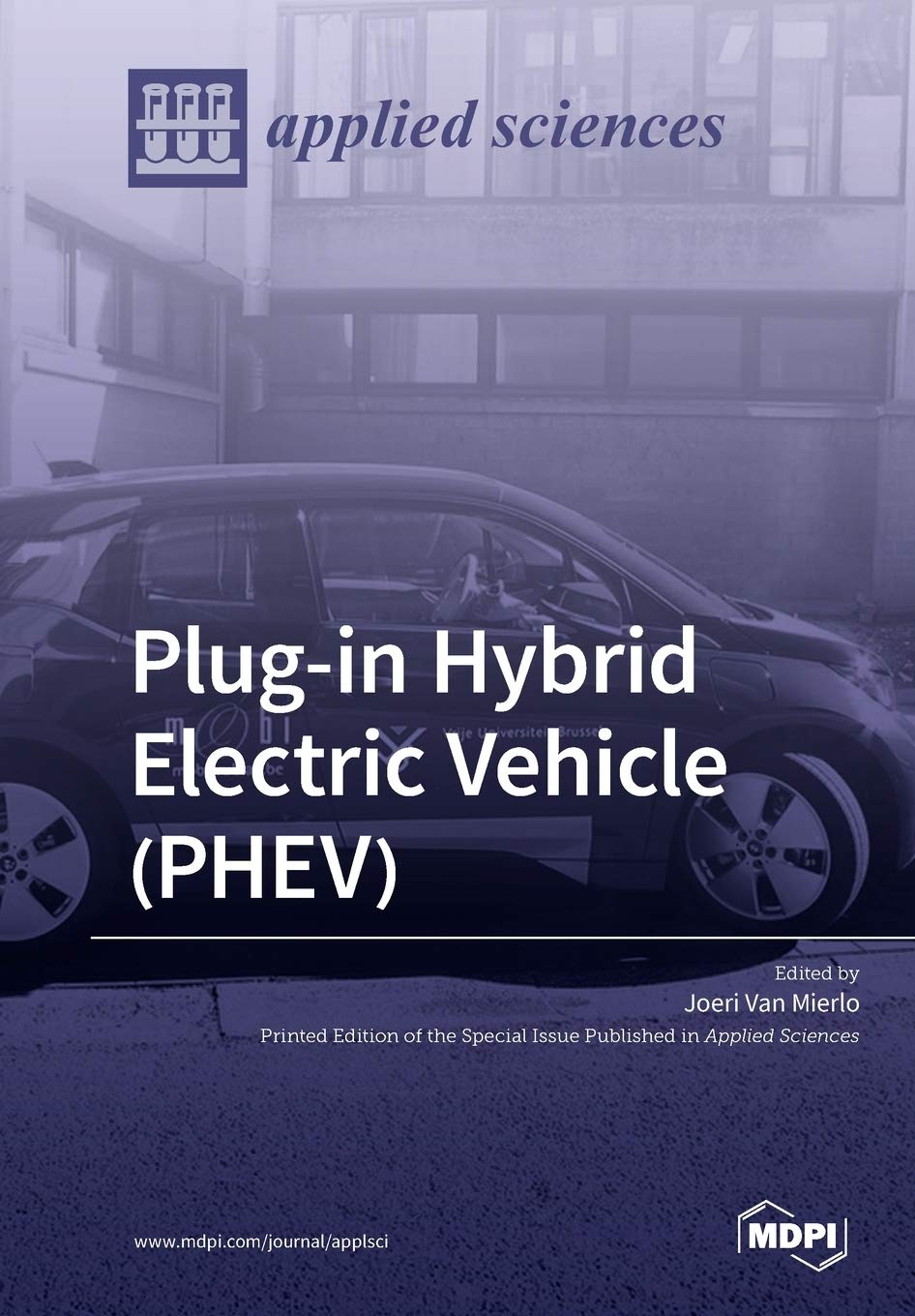plug in hybrid vehicle on Plug In Hybrid Electric Vehicle Phev Van Mierlo Joeri 9783039214532 Amazon Com Books