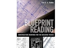 Blueprint Reading: Construction Drawings for the Building Trade
