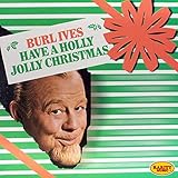 Burl Ives - Have A Holly Jolly Christmas