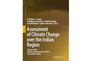 Assessment of Climate Change over the Indian Region: A Report of the Ministry of Earth Sciences (MoES), Government of India