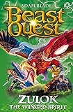 Beast Quest: Zulok the Winged Spirit: Series 20 Book 1