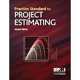 Practice Standard for Project Estimating - Second Edition