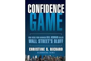 Confidence Game: How Hedge Fund Manager Bill Ackman Called Wall Street's Bluff