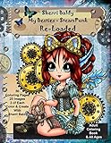 Sherri Baldy My-Besties Steampunk Coloring Book Re-Loaded by Sherri Baldy