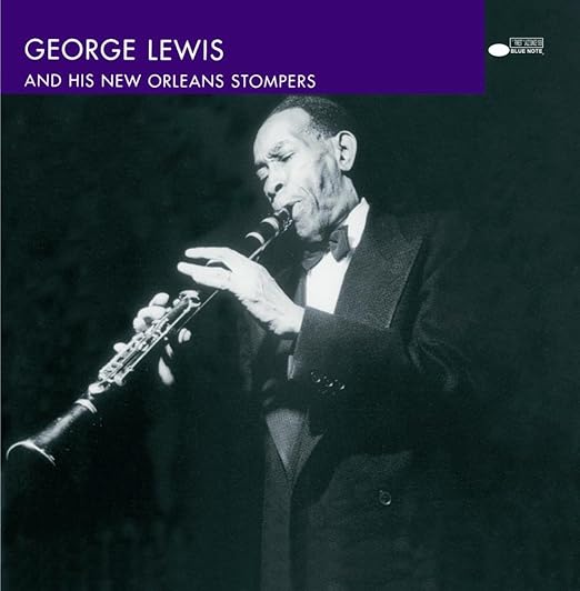 George Lewis And His New Orleans Stompers