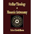Stellar Theology and Masonic Astronomy