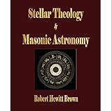 Stellar Theology and Masonic Astronomy