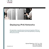 Deploying IPv6 Networks