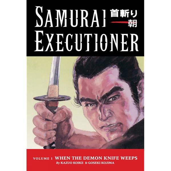 Samurai Executioner, Vol. 3: The Hell Stick: Kazuo Koike, Goseki