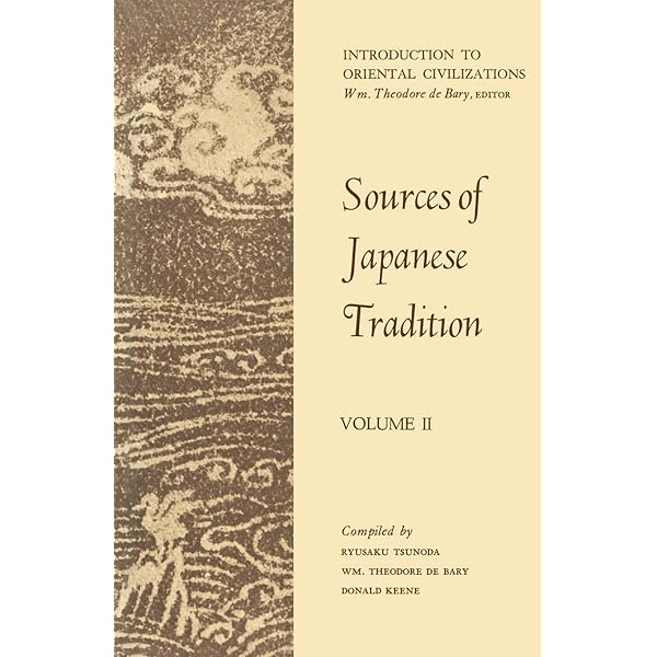 Sources of Japanese Tradition, Volume 2: 1600 To 2000; Part 2