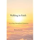 Walking in Faith: A 21-Day Devotional Journey