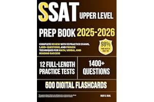 SSAT Upper Level Prep Book 2025–2026: Complete Review with 12 Practice Exams, 1,400+ Questions, and Proven Techniques for Mat