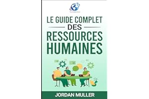 Le guide complet des ressources humaines