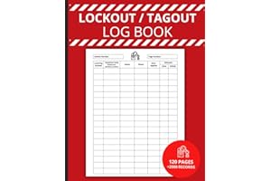 Lockout Tagout Log Book | LOTO Record Log for Equipment Safety, OSHA Compliance & Maintenance Procedures | Ideal for Factorie