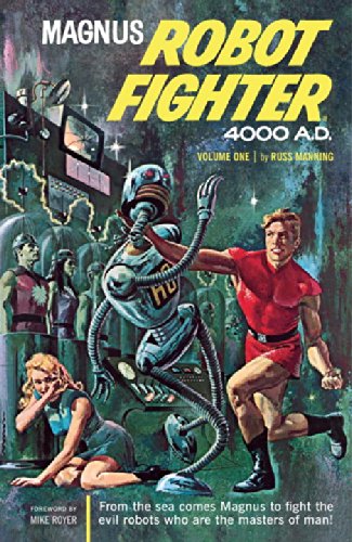 Magnus, Robot Fighter Archives Volume 1 (v. 1)