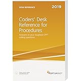 Coders Desk Reference for Procedures 2019
