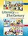 Literacy for the 21st Century: A Balanced Approach