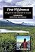 First Wilderness: My Quest in the Territory of Alaska