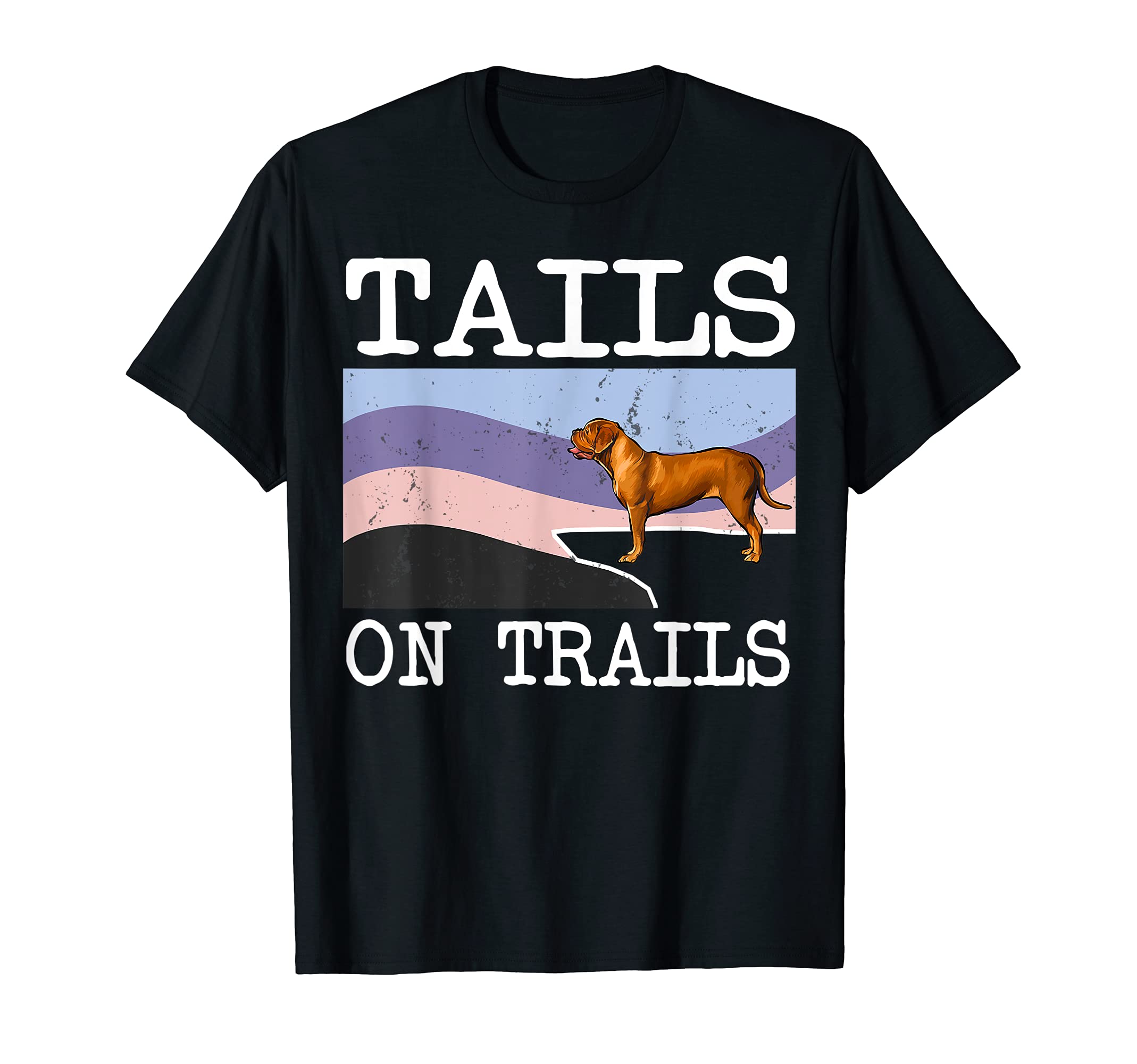 Dogues de Bordeaux Tails On Trails Funny Dog Hiking T-Shirt