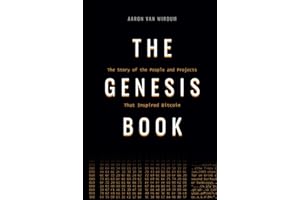 The Genesis Book: The Story of the People and Projects That Inspired Bitcoin