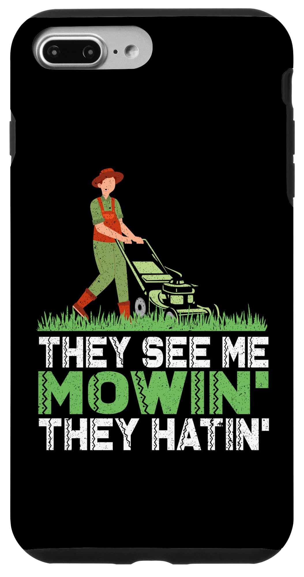 iPhone 7 Plus/8 Plus They See Me Mowin' Funny Riding Lawn Mower Retro Fathers Day Case
