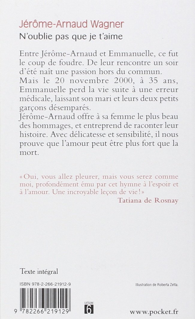 N Oublie Pas Que Je T Aime Roman Contemporain French Edition Wagner Jerome Arnaud 9782266219129 Amazon Com Books