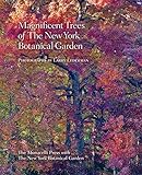 Magnificent Trees of the New York Botanical Garden by Todd Forrest, Larry Lederman