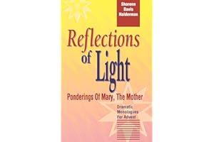 Reflections Of Light: Ponderings Of Mary, The Mother