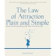 The Law of Attraction, Plain and Simple: Create the Extraordinary Life that You Deserve
