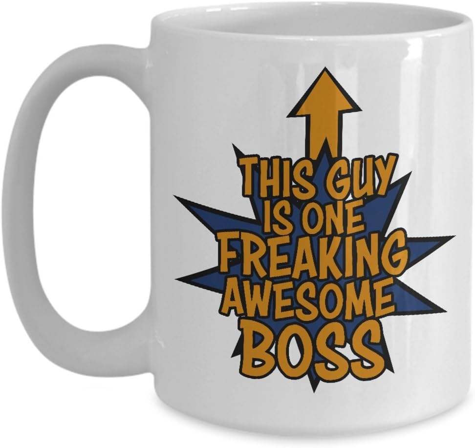 Funny Boss Mug This Guy is One Freaking Awesome Boss Great