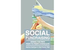Social Fundraising: Mining the New Peer-to-Peer Landscape