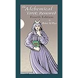 The Alchemical Tarot: Renewed Fourth Edition