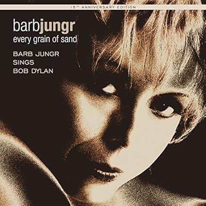 Every Grain of Sand: Fifteenth Anniversary Edition