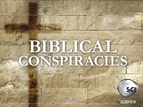 Biblical Conspiracies Season 1