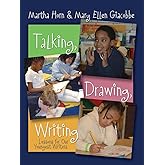 Talking, Drawing, Writing: Lessons for Our Youngest Writers