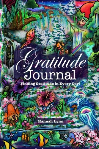 Gratitude Journal: Finding Gratitude in Every Day!