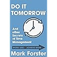 Do It Tomorrow and Other Secrets of Time Management