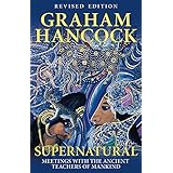 Supernatural: Meetings with the Ancient Teachers of Mankind