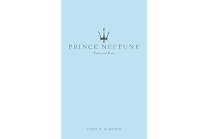 Prince Neptune: Poetry and Prose