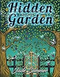 Hidden Garden: An Adult Coloring Book with Magical Floral Patterns, Adorable Animals, and Beautiful Forest Scenes for Relaxation by Jade Summer