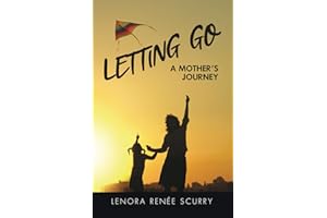 Letting Go: A Mothers Journey