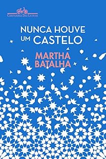Livro Nunca houve um castelo