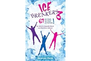 IceBreakers 3: 67 No Prep, No Prop Activities!
