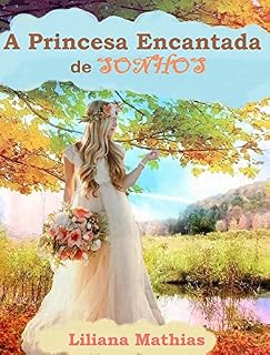 Livro A Princesa Encantada de Sonhos