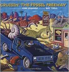 Cruisin The Fossil Freeway An Epoch Tale Of A Scientist