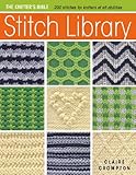The Knitter's Bible - Stitch Library by Claire Crompton