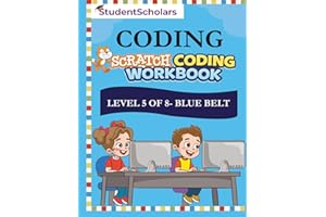 Scratch Coding Workbook - Level 5 of 8 - Blue Belt