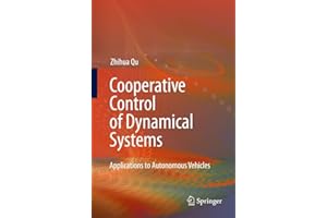 Cooperative Control of Dynamical Systems: Applications to Autonomous Vehicles