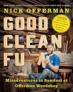 Good Clean Fun: Misadventures in Sawdust at Offerman Woodshop book cover